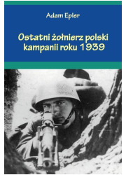 Ostatni żołnierz polski kampanii - okładka książki