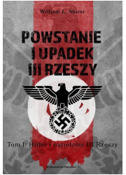Powstanie i upadek III Rzeszy. - okładka książki