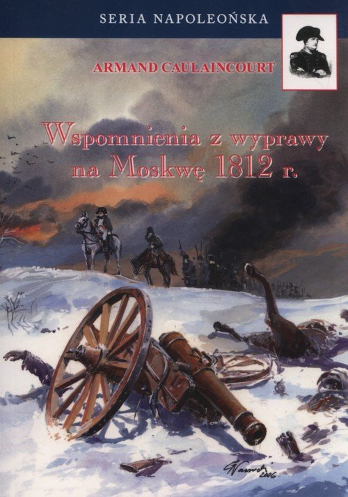 Wspomnienia z wyprawy na Moskwę - okładka książki