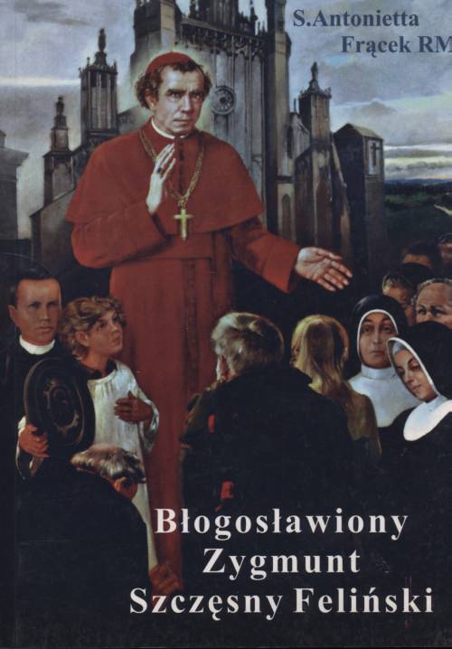 Błogosławiony Zygmunt Szczęsny - okładka książki