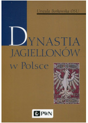 Dynastia Jagiellonów w Polsce - okładka książki