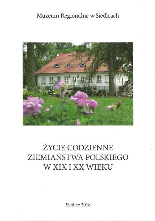 Życie codzienne ziemiaństwa polskiego - okładka książki