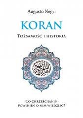 Koran. Tożsamość i historia - okładka książki