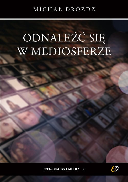 Odnaleźć się w mediosferze - okładka książki