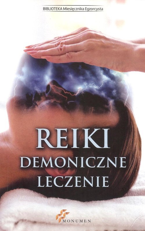 Reiki. Demoniczne leczenie - okładka książki