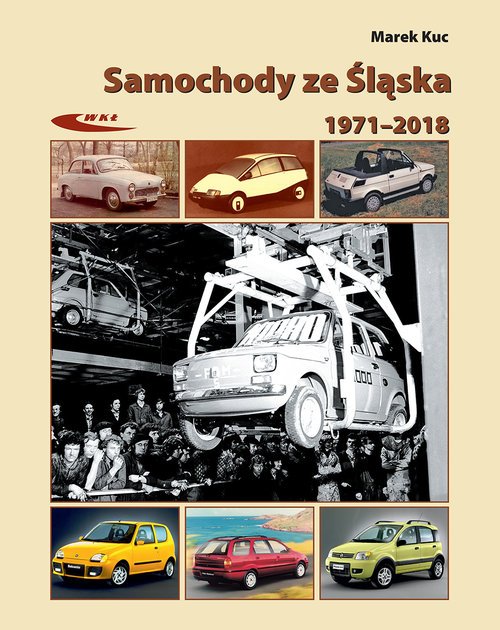Samochody ze Śląska 1972-2017 - okładka książki