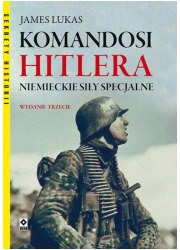 Komandosi Hitlera. Niemieckie siły - okładka książki