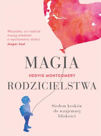 Magia rodzicielstwa - okładka książki