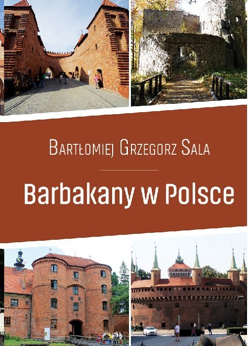 Barbakany w Polsce / Ciekawe Miejsca - okładka książki