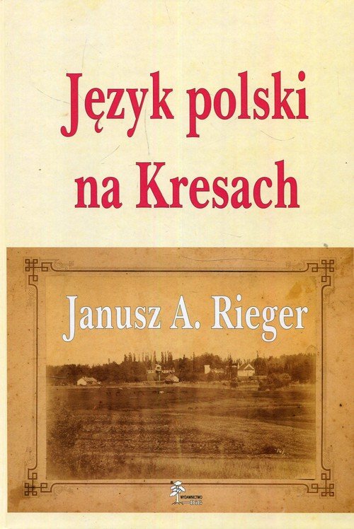 Język polski na Kresach - okładka książki