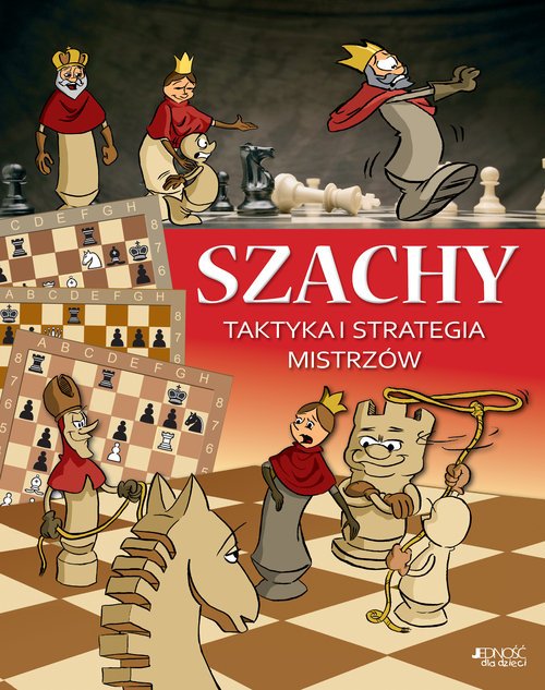 Szachy. Taktyka i strategia mistrzów - okładka książki