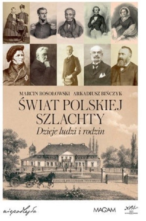 Świat polskiej szlachty. Dzieje - okładka książki
