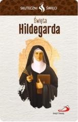 Skuteczni Święci. Święta Hildegarda - okładka książki