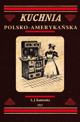 Kuchnia polsko-amerykańska. jedyna - okładka książki