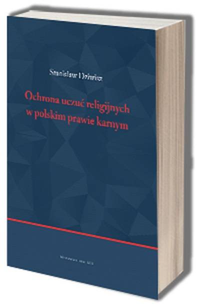 Ochrona uczuć religijnych w polskim - okładka książki