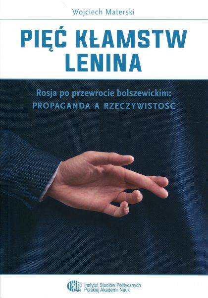 Pięć kłamstw Lenina. Rosja po przewrocie - okładka książki