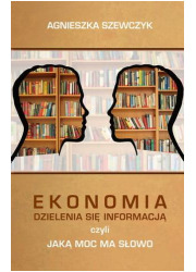 Ekonomia dzielenia się informacją - okładka książki