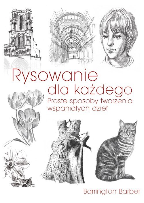 Rysowanie dla każdego. Proste sposoby - okładka książki