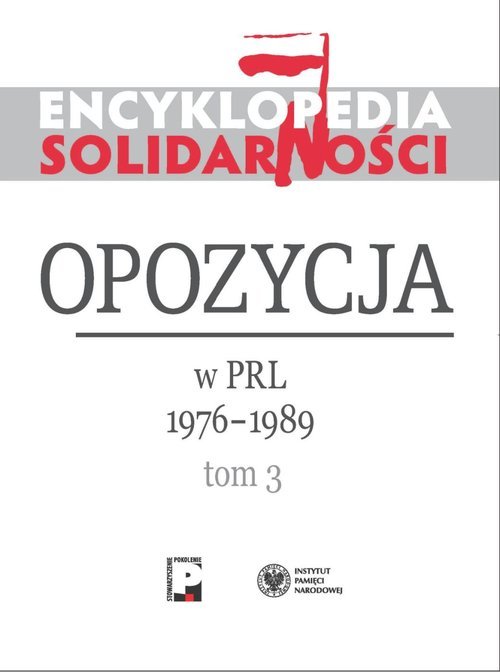 Encyklopedia Solidarności. Tom - okładka książki