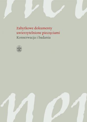 Zabytkowe dokumenty uwierzytelnione - okładka książki