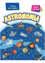 Astronomia. Atlas dla dzieci - okładka książki