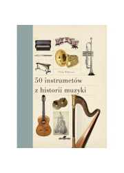 50 instrumentów z historii muzyki - okładka książki