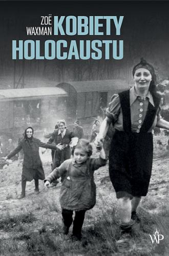 Kobiety Holocaustu - okładka książki
