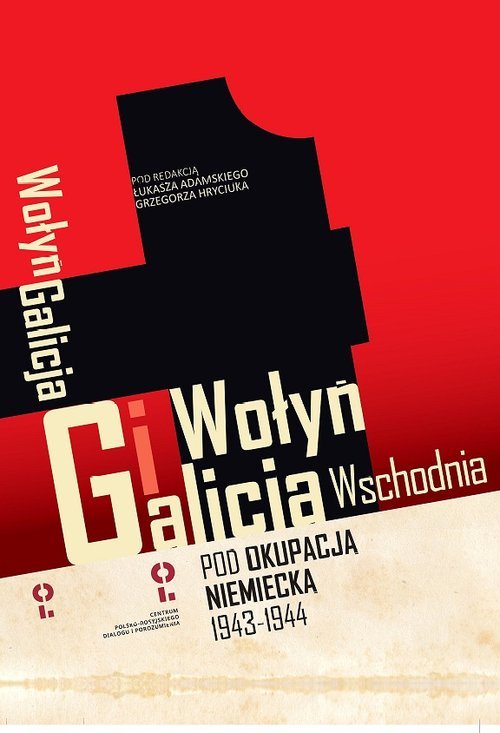 Wołyń i Galicja Wschodnia pod okupacją - okładka książki