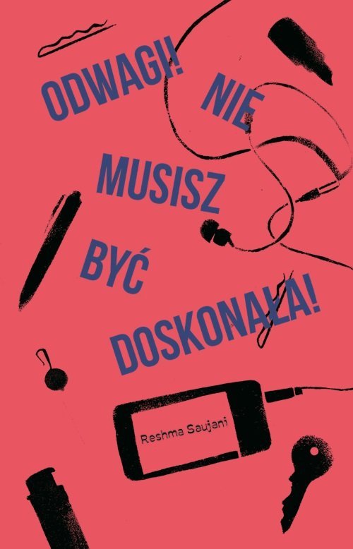 Odwagi. Nie musisz być doskonała! - okładka książki