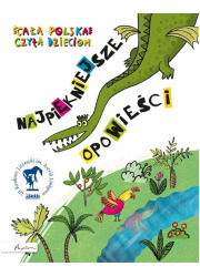 Cała Polska czyta dzieciom. Najpiękniejsze - okładka książki