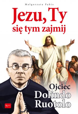 Jezu, Ty się tym zajmij. Ojciec - okładka książki