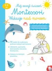 Mój zeszyt ćw. Montessori. Wakacje - okładka książki