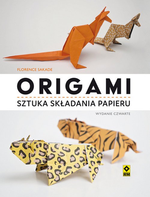 Origami. Sztuka składania papieru - okładka książki
