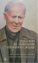 Sługa Boży ks. Aleksander Zienkiewicz - okładka książki