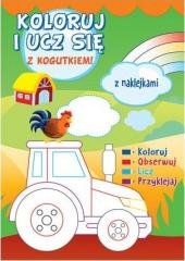 Koloruj i ucz się z kogutkiem - okładka książki