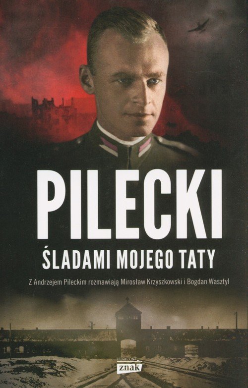 Pilecki Śladami mojego taty - okładka książki