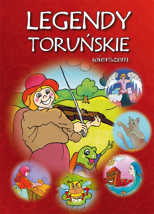 Legendy toruńskie wierszem - okładka książki