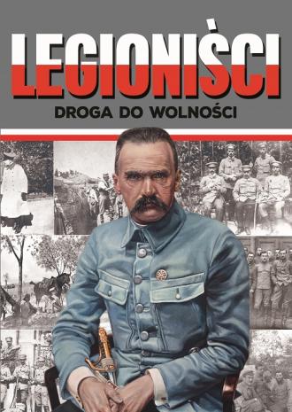 Legioniści. Droga do wolności - okładka książki