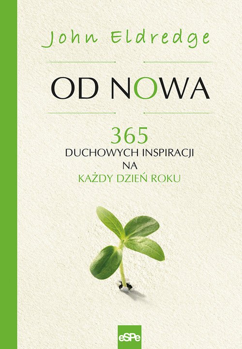 Od nowa. 365 duchowych inspiracji - okładka książki