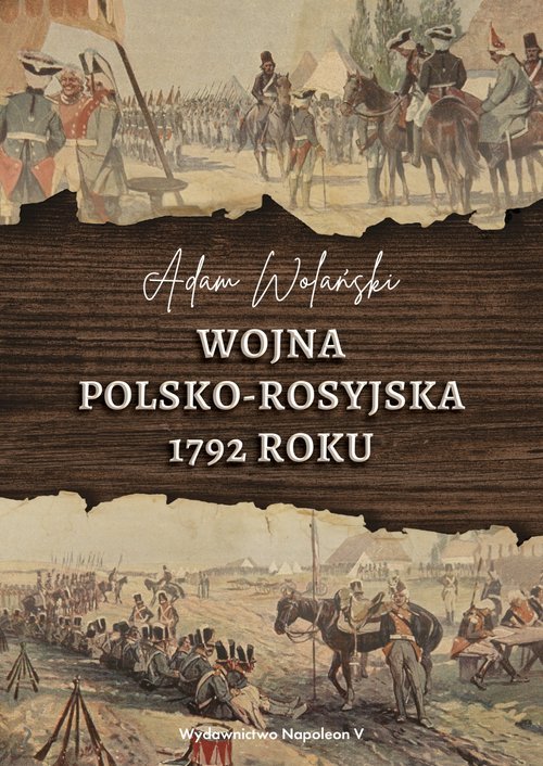 Wojna polsko-rosyjska 1792 roku - okładka książki
