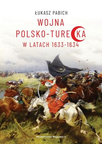 Wojna polsko-turecka w latach 1633-1634 - okładka książki