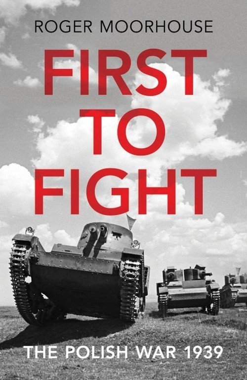 First to Fight. The Polish War - okładka książki