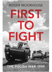 First to Fight. The Polish War - okładka książki