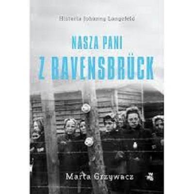 Nasza pani z Ravensbruck - okładka książki