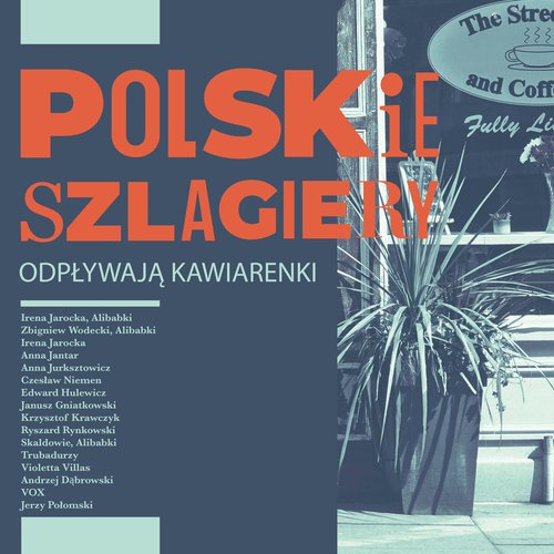 Polskie szlagiery: Odpływają kawiarenki - okładka płyty