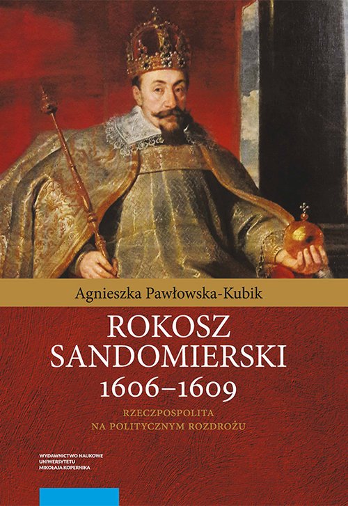 Rokosz sandomierski 1606-1609 - okładka książki