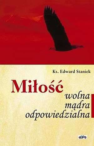 Miłość wolna, mądra, odpowiedzialna - okładka książki