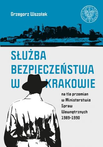 Służba Bezpieczeństwa w Krakowie - okładka książki