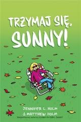 Trzymaj się, Sunny! - okładka książki