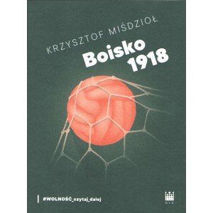 Boisko 1918 - okładka książki